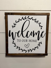 Load image into Gallery viewer, Welcome to our home hand painted wooden sign