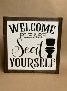 Welcome Please Seat Yourself