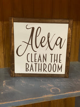 Load image into Gallery viewer, Alexa Clean The Bathroom