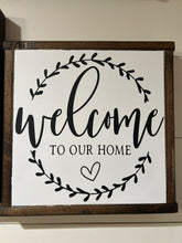Load image into Gallery viewer, Welcome to our home hand painted wooden sign