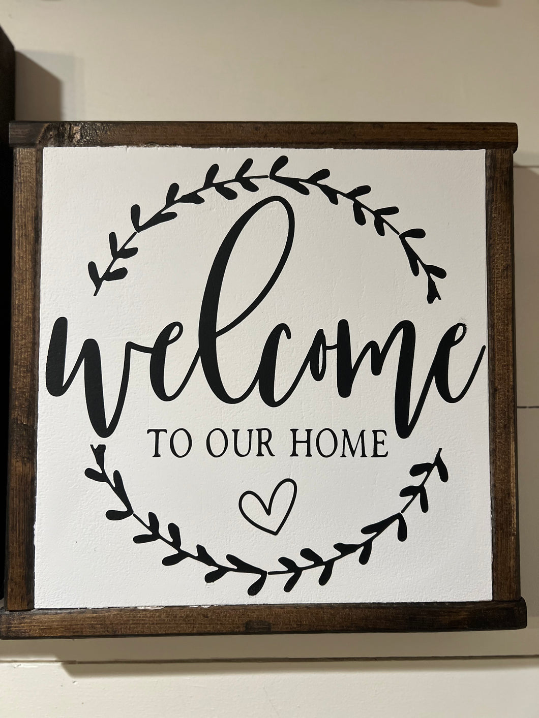 READY TO SHIP Welcome to our home, hand painted wooden sign.