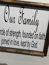 Load image into Gallery viewer, Our Family A circle of strength, founded on faith, joined in love, kept by God.