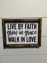 Load image into Gallery viewer, LIVE BY FAITH grow in grace WALK IN LOVE