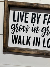 Load image into Gallery viewer, LIVE BY FAITH grow in grace WALK IN LOVE