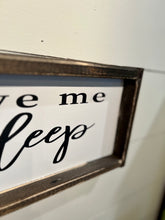 Load image into Gallery viewer, ***READY TO SHIP*** If you love me let me sleep