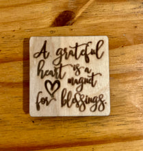 Load image into Gallery viewer, **READY TO SHIP** * Magnet *A grateful heart is a magnet for blessings