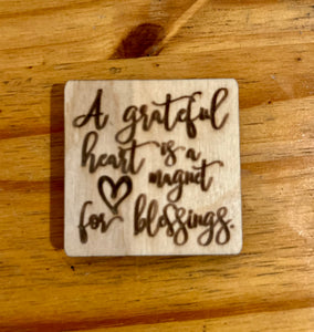 **READY TO SHIP** * Magnet *A grateful heart is a magnet for blessings