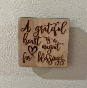 **READY TO SHIP** * Magnet *A grateful heart is a magnet for blessings