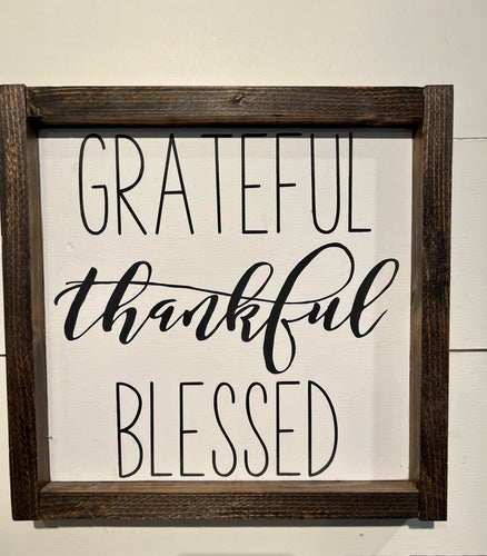Grateful thankful Blessed