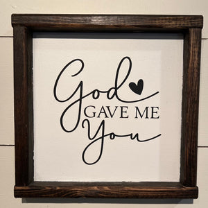 ***READY TO SHIP*** God Gave me you