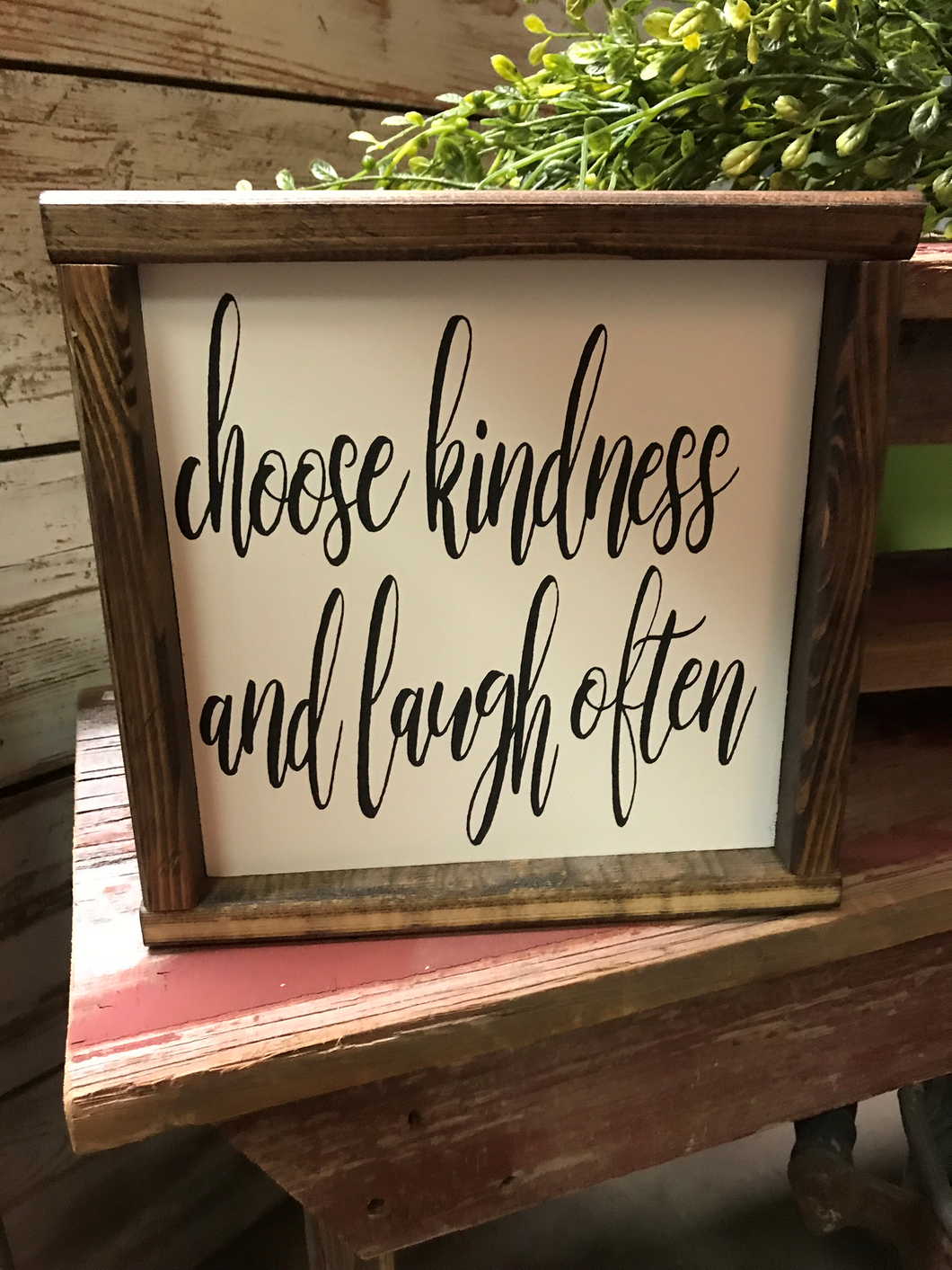 Choose Kindness and Laugh Often