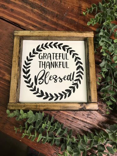 Grateful Thankful Blessed