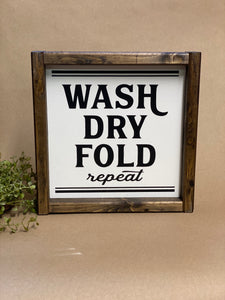 Wash Dry Fold ... Repeat