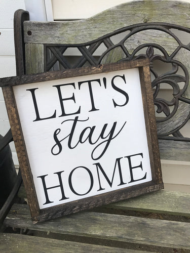 Lets Stay Home