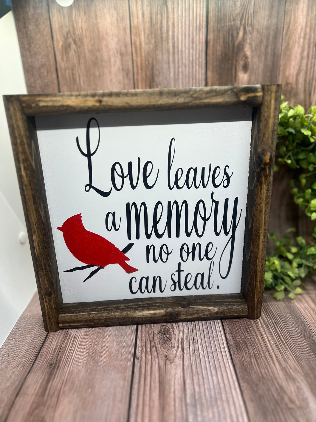 Love leaves a memory no one can steal