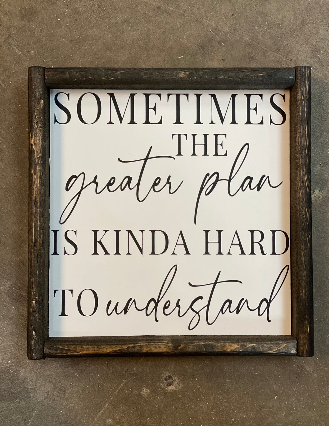 Sometimes the greater plan is kinda hard to understand