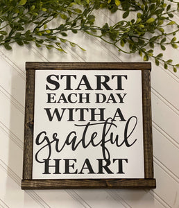 START EACH DAY WITH A grateful HEART