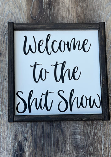 Welcome to the Shit Show