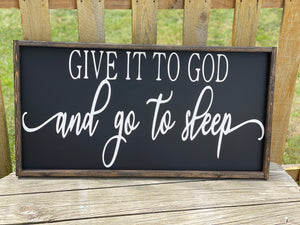 Give it to God And Go To Sleep 2