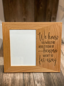 Alder Wood Picture Frame with Saying of Your Choice