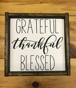 Grateful thankful Blessed
