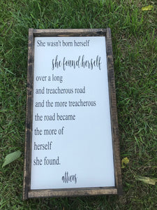 Atticus-She Found Herself. This is a handmade hand painted wooden sign.