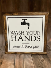 Load image into Gallery viewer, Wash your hands