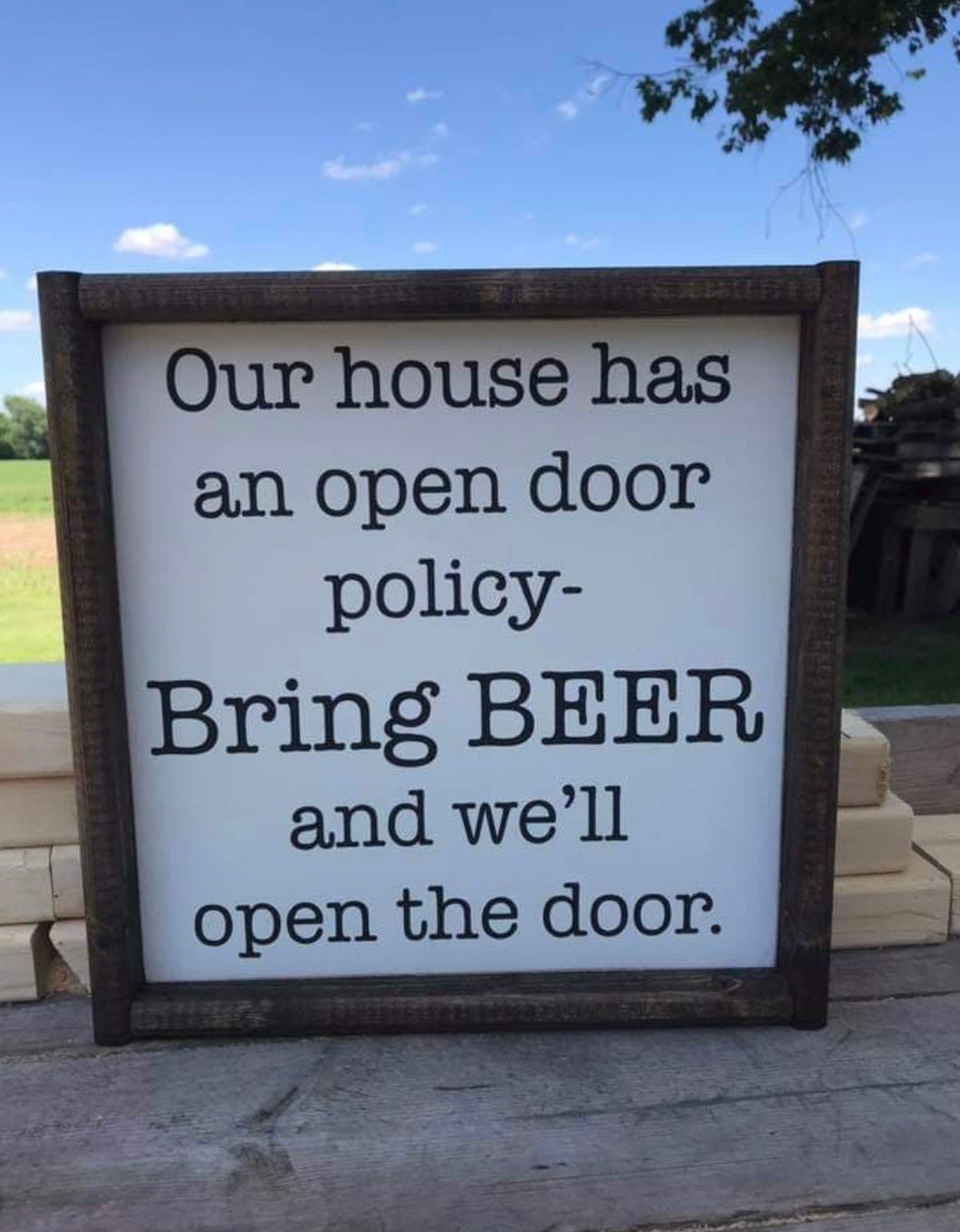 Our House Has An Open Door Policy