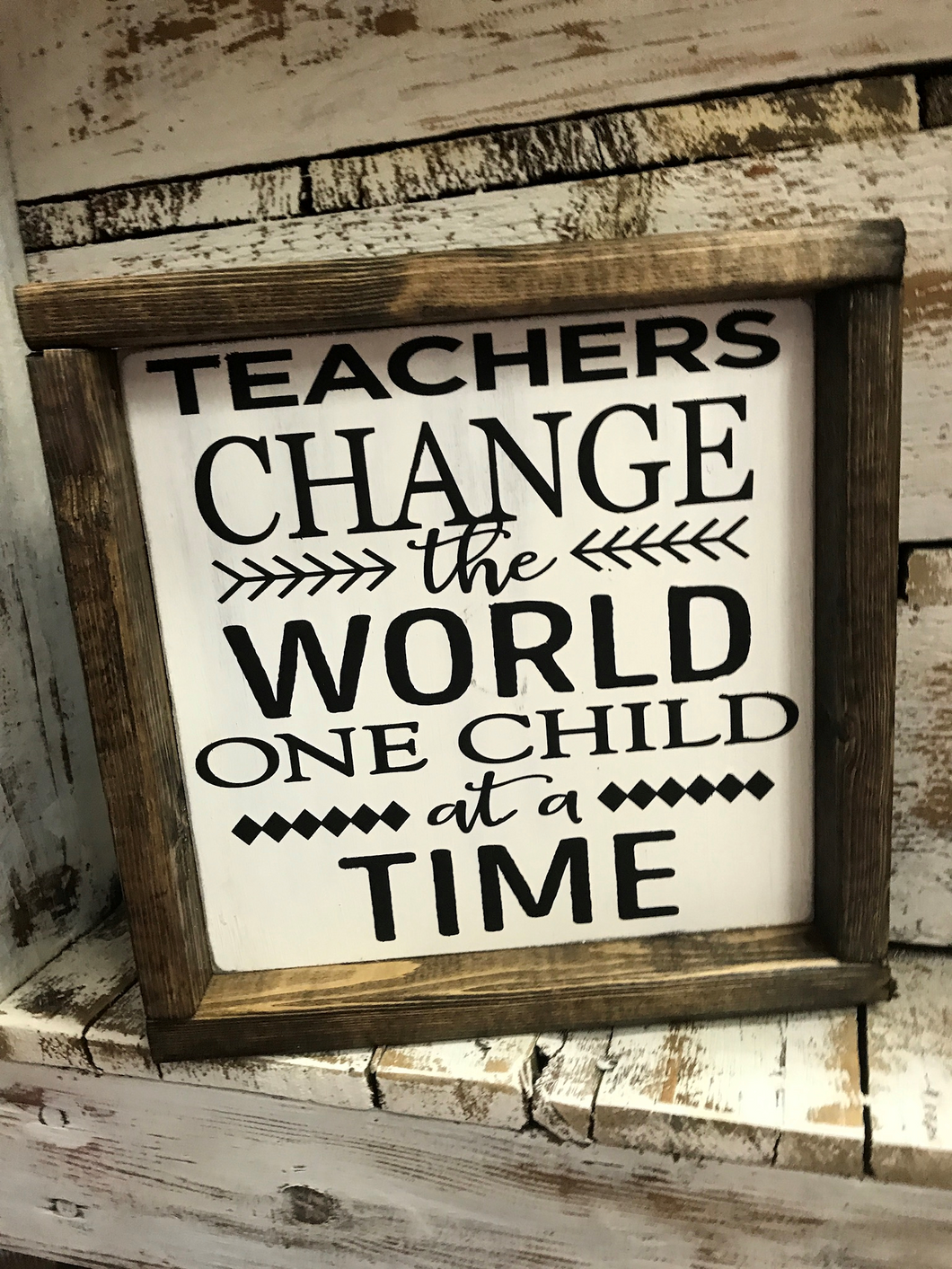Teachers Change the World, Once Child at a time